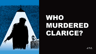 Who Murdered Clarice?